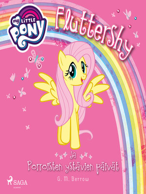 cover image of My Little Pony--Fluttershy ja Pörröisten ystävien päivät